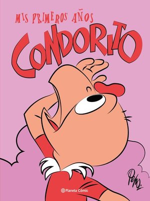 cover image of Condorito. Mis primeros años